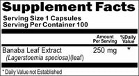 BUY 1 GET 2 FREE Banaba Leaf Extract 250mg 100 Capsules